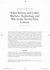 Research paper thumbnail of Killer Robots and Cyber Warfare: Technology and War in the Twenty-First Century