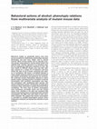 Research paper thumbnail of Behavioral actions of alcohol: phenotypic relations from multivariate analysis of mutant mouse data