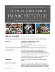 Research paper thumbnail of Culture and Behavior in Architecture (ARC 4530) - Spring 2021