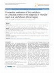 Research paper thumbnail of Prospective evaluation of the usefulness of C-reactive protein in the diagnosis of neonatal sepsis in a sub-Saharan African region