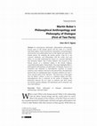 Research paper thumbnail of Martin Buber's Philosophical Anthropology and Philosophy of Dialogue (First of Two Parts