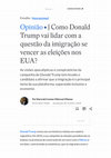 Research paper thumbnail of Como Donald Trump vai lidar com a questão da imigração se vencer as eleições nos EUA - Estadão