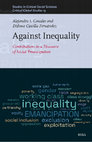 Research paper thumbnail of Against Inequality. Contributions to a Discourse of Social Emancipation