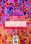 Research paper thumbnail of Gênero e Sexualidade na Idade Média