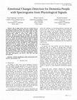 Research paper thumbnail of Emotional Changes Detection for Dementia People with Spectrograms from Physiological Signals