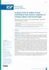 Research paper thumbnail of Scoping review of studies on food marketing in Latin America: Summary of existing evidence and research gaps