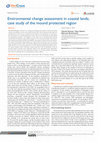 Research paper thumbnail of Environmental change assessment in coastal lands; case study of the mound protected region