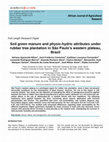 Research paper thumbnail of Soil green manure and physic-hydric attributes under rubber tree plantation in So Paulos western plateau, Brazil