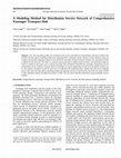 Research paper thumbnail of A Modeling Method for Distribution Service Network of Comprehensive Passenger Transport Hub