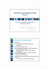 Research paper thumbnail of Motivation and Teaching – Learning Processes: The Case of Non-Traditional Adult Students at the University of Aveiro