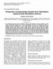 Research paper thumbnail of Production of β-glucanase enzyme from Penicillium oxalicum and Penicillium citrinum