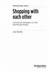 Research paper thumbnail of Shopping with each other: Liminal exchanges on the Northcote Road