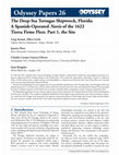 Research paper thumbnail of Greg Stemm, Ellen Gerth, Jenette Flow, Claudio Lozano Guerra-Librero & Sean Kingsley, The Deep-Sea Tortugas Shipwreck, Florida: A Spanish-Operated Navio of the 1622 Tierra Firme Fleet. Part 1, the Site