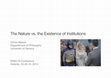 Research paper thumbnail of The Nature vs. the Existence of Institutions