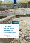 Research paper thumbnail of A Matter of Life and Death at Mienakker (the Netherlands) - Spatial Analysis