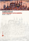 Research paper thumbnail of M. Berengo, Città italiana e città europea. Ricerche storiche, a cura di M. Folin, Reggio Emilia, Diabasis