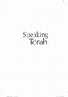 Research paper thumbnail of Speaking Torah: Spiritual Teachings from Around the Maggid's Table (2 vol.)