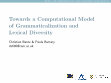 Research paper thumbnail of Towards a computational model of grammaticalization and lexical diversity