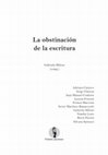 Research paper thumbnail of La obstinación de la escritura