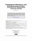 Research paper thumbnail of Pedagogical Affordance and Entrepreneurial Action: A Framework for Thinking about Connected Learning