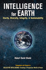 Research paper thumbnail of 2010 Intelligence for Earth - Clarity, Diversity, Integrity, & Sustainability (Book)