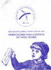 Research paper thumbnail of Explicações sobre alguns pontos das "Orientações para a escrita do nosso idioma" [1982]