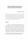 Research paper thumbnail of "O início da imigração japonesa para a América Latina: um breve histórico"