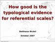 Research paper thumbnail of Is differential case marking caused by a universal referential scale?