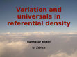 Research paper thumbnail of Variation and universals in referential density