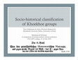 Research paper thumbnail of Socio-historical classification of Khoekhoe groups