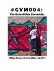 Research paper thumbnail of #GVM004: The Demolition Chronicles