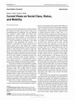 Research paper thumbnail of Current Views on Social Class, Status, and Mobility - Guest Editor's Foreword