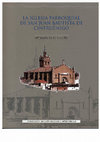 Research paper thumbnail of La iglesia parroquial de San Juan Bautista de Cintruénigo. (2004)