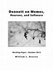 Research paper thumbnail of Dennett on Memes, Neurons, and Software