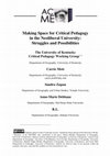 Research paper thumbnail of Making Space for Critical Pedagogy in the Neoliberal University: Struggles and Possibilities