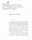 Research paper thumbnail of Antropología y economía de la dehesa. Bases metodológicas y líneas de trabajo de un proyecto de investigación