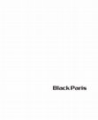 Research paper thumbnail of Tobias Wendl & Bettina von Lintig 2006 Black Paris. Geschichte, Kunst und Mythos. Introduction.