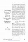 Research paper thumbnail of The Changing Dynamics of Class and Culture in American Politics: A Test of the Polarization Hypothesis