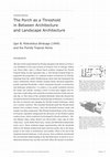 Research paper thumbnail of The Porch as a Threshold in Between Architecture and Landscape Architecture: Igor B. Polevitzky’s Birdcage House (1949) and the Florida Tropical Home