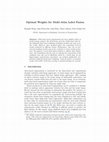 Research paper thumbnail of Optimal weights for multi-atlas label fusion