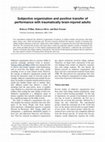 Research paper thumbnail of Subjective organization and positive transfer of performance with traumatically brain-injured adults