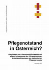 Research paper thumbnail of Pflegenotstand in Österreich? Diagnosen und Lösungsmöglichkeiten mit einem Schwerpunkt auf Entwicklung der Arbeitsbedingungen des diplomierten Pflegepersonals