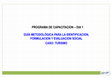 Research paper thumbnail of GUÍA METODOLÓGICA PARA LA IDENTIFICACION, FORMULACION Y EVALUACION SOCIAL CASO: TURISMO PROGRAMA DE CAPACITACION – DIA 1