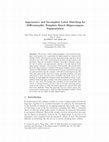 Research paper thumbnail of Appearance and incomplete label matching for diffeomorphic template based hippocampus segmentation