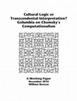 Research paper thumbnail of Cultural Logic or Transcendental Interpretation? Golumbia on Chomsky's Computationalism