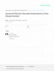 Research paper thumbnail of An Action Plan for Outcomes Assessment in Your Library (review)