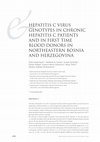 Research paper thumbnail of Hepatitis C virus genotypes in chronic hepatitis C patients and in first time blood donors in northeastern Bosnia and Herzegovina