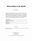 Research paper thumbnail of African Music in the World