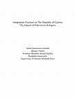 Research paper thumbnail of Integration Practices in The Republic of Cyprus: The Impact of Policies on Refugees