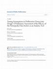 Research paper thumbnail of Testing assumptions in deliberative democratic design: A preliminary assessment of the efficacy of the Participedia data archive as an analytic tool